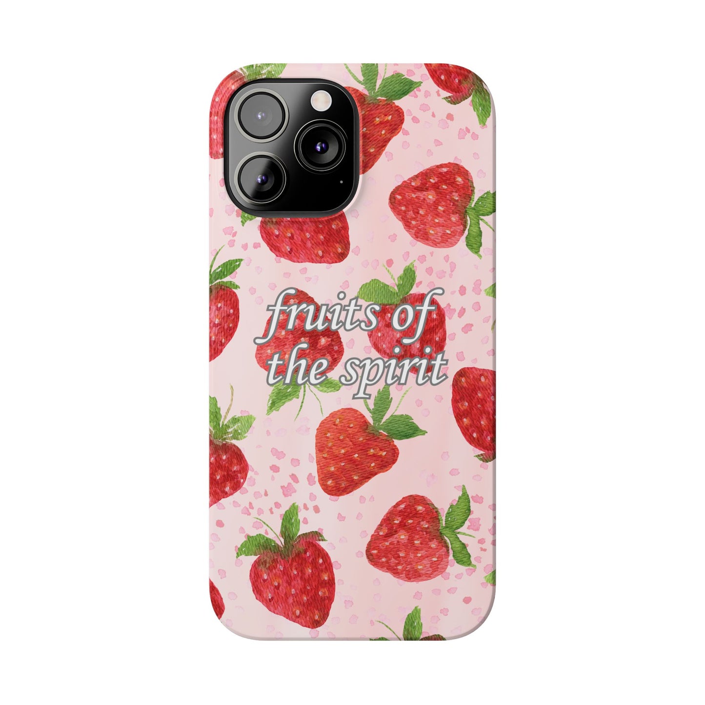 Fruits of the Spirit Slim Phone Case