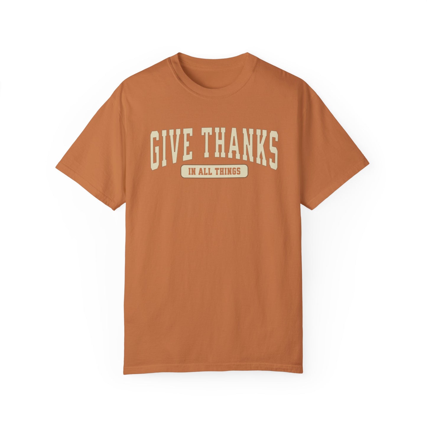 Give Thanks Comfort Colors Tee