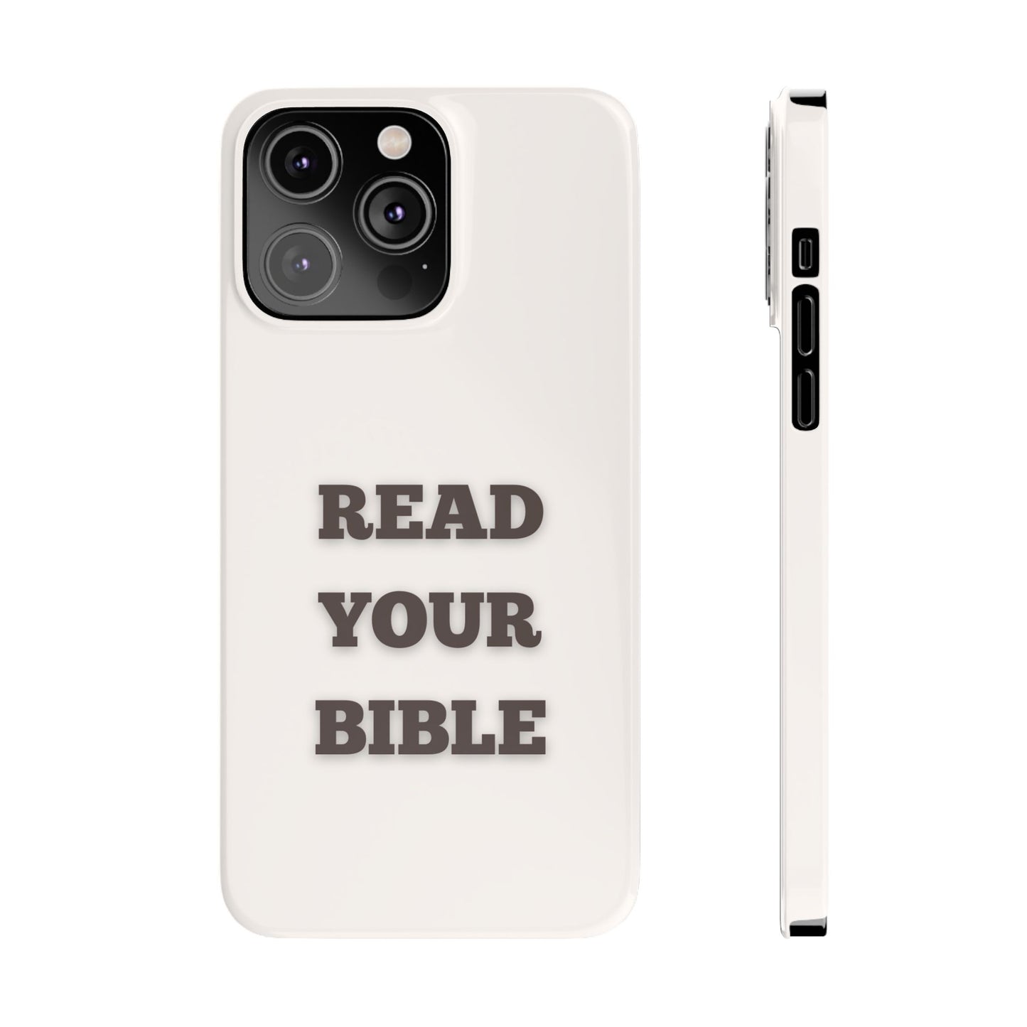 Read Your Bible Slim Phone Case