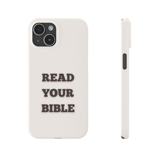 Read Your Bible Slim Phone Case