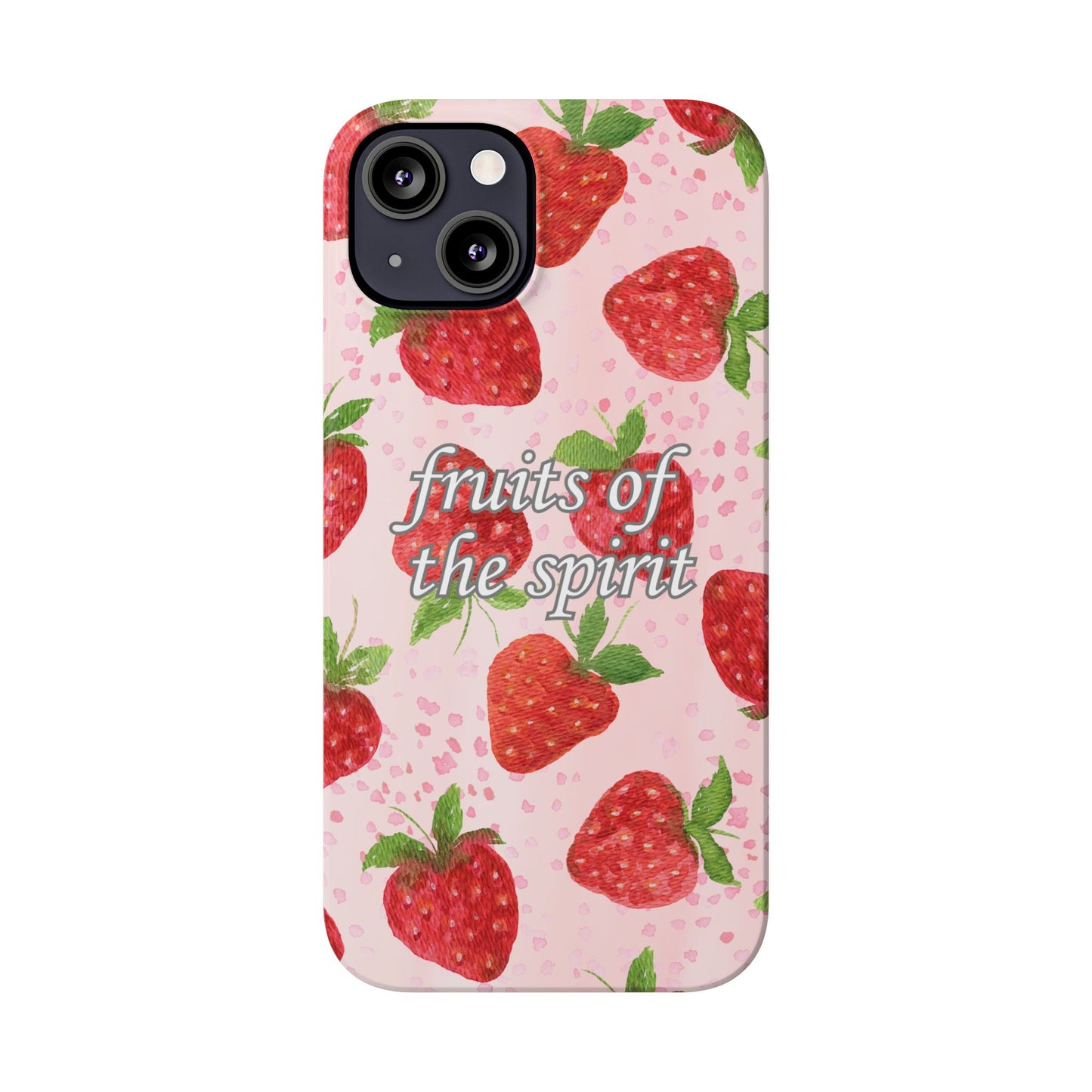 Fruits of the Spirit Slim Phone Case