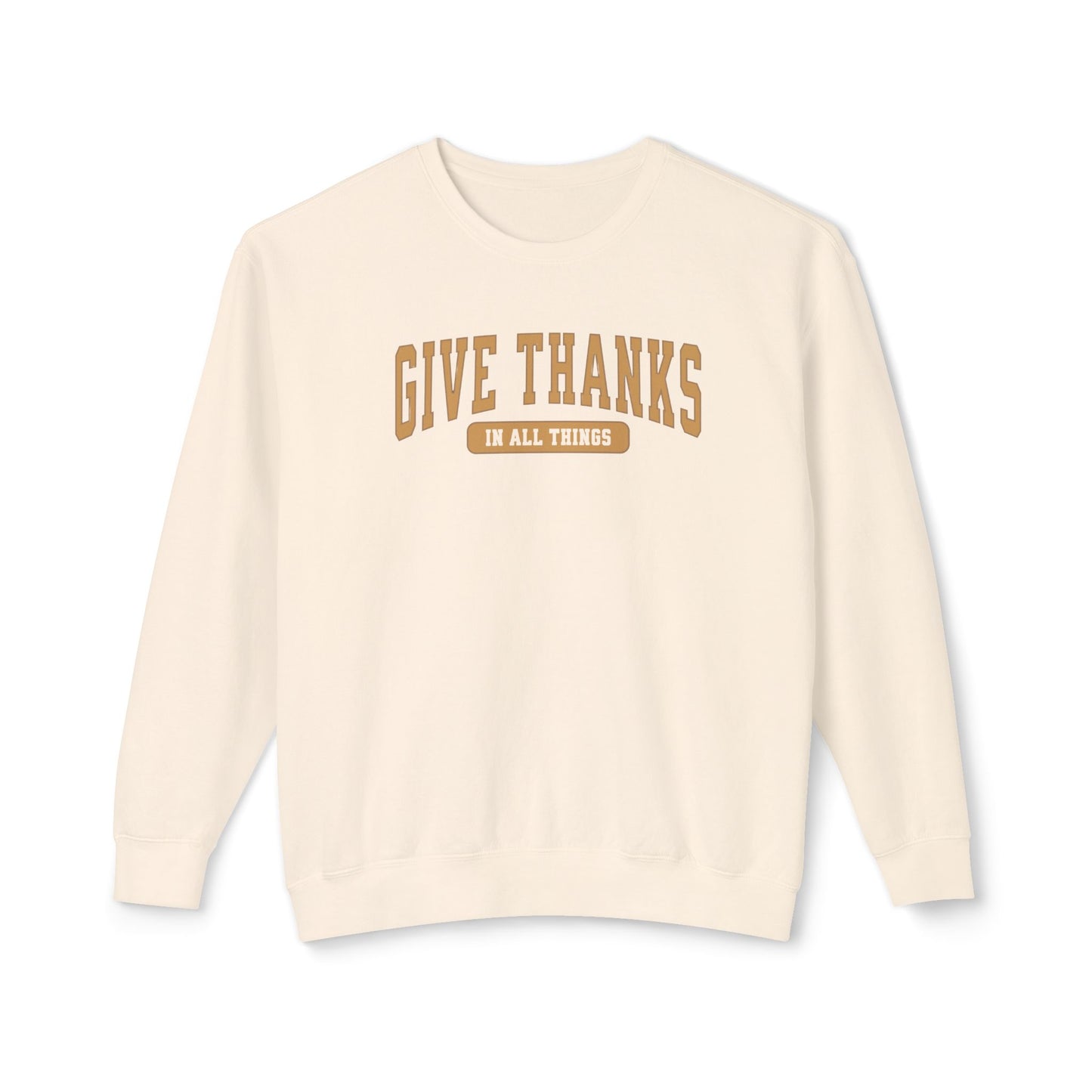 Give Thanks Crewneck Sweatshirt